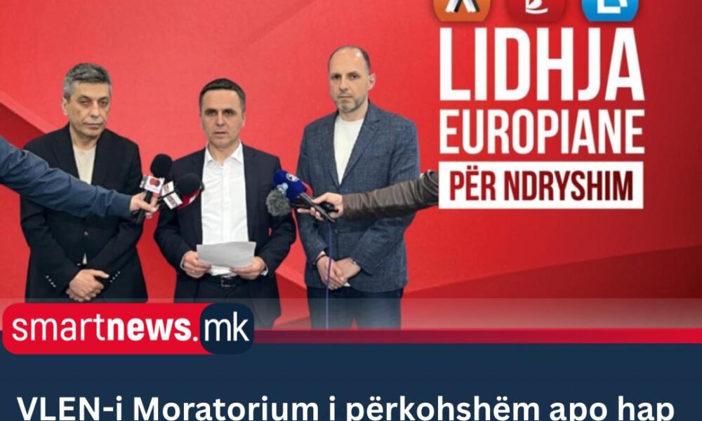 VLEN i Moratorium i përkohshëm apo hap drejt një subjekti të ri politik 